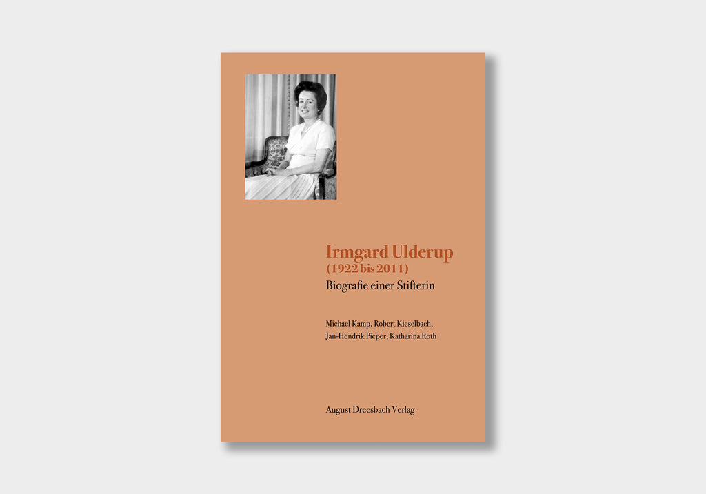 Irmgard Ulderup (1922 bis 2011) | Biografie einer Stifterin