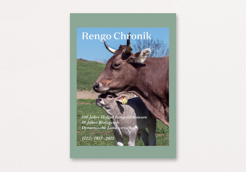 Rengo Chronik | 800 Jahre Hofgut Rengoldshausen | 90 Jahre Biologisch-Dynamische Landwirtschaft | 1222 – 1932 – 2022